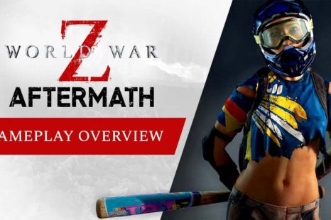 World War Z: Aftermath Gameplay Overview Trailer Released