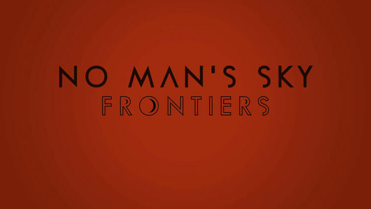 No Man&#8217;s Sky&#8217;s Next Update, Frontiers, Teased in 5th